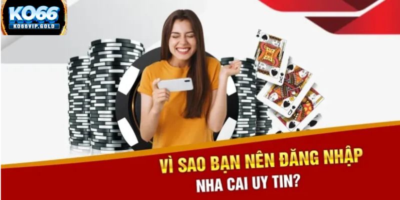 Chi tiết về cách để đăng nhập KO66