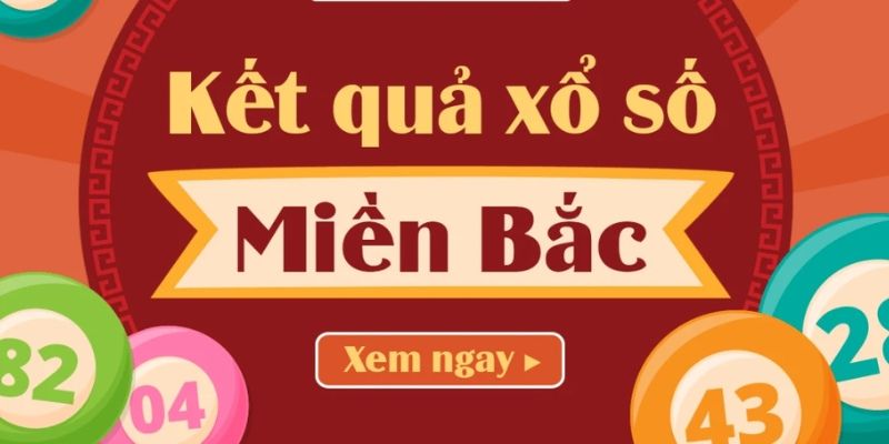 Điểm qua một vài thông tin thú vị tại xổ số miền Bắc