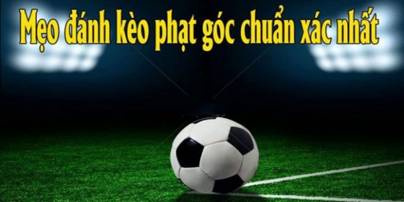 Kèo góc được nhiều nhà cái áp dụng